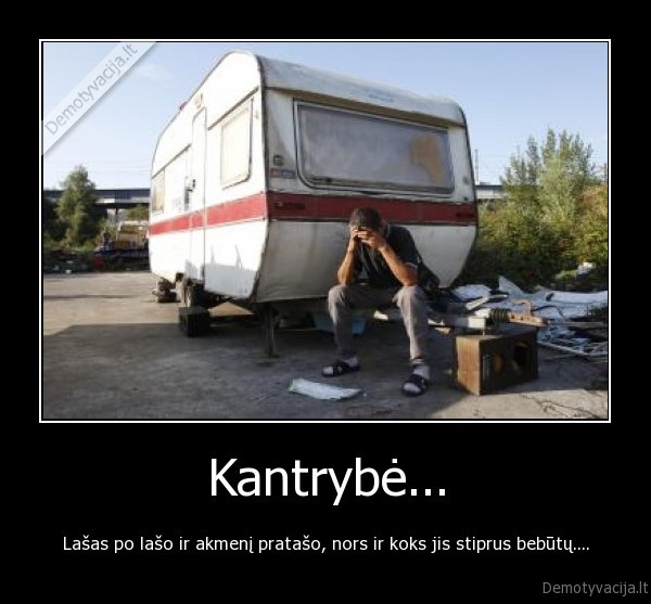 Kantrybė...