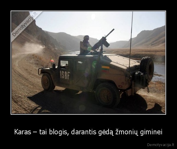 Karas – tai blogis, darantis gėdą žmonių giminei