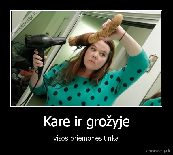 Kare ir grožyje