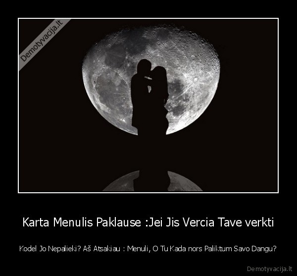 Karta Menulis Paklause :Jei Jis Vercia Tave verkti