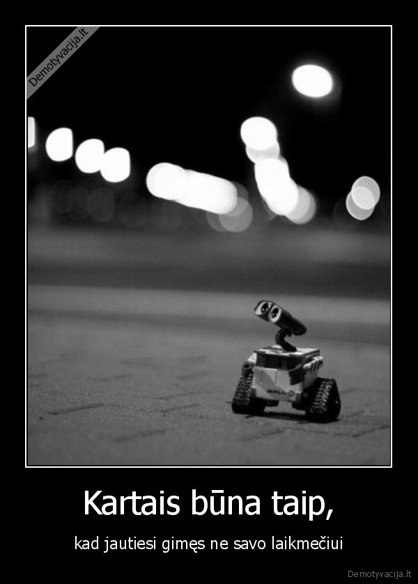 Kartais būna taip,
