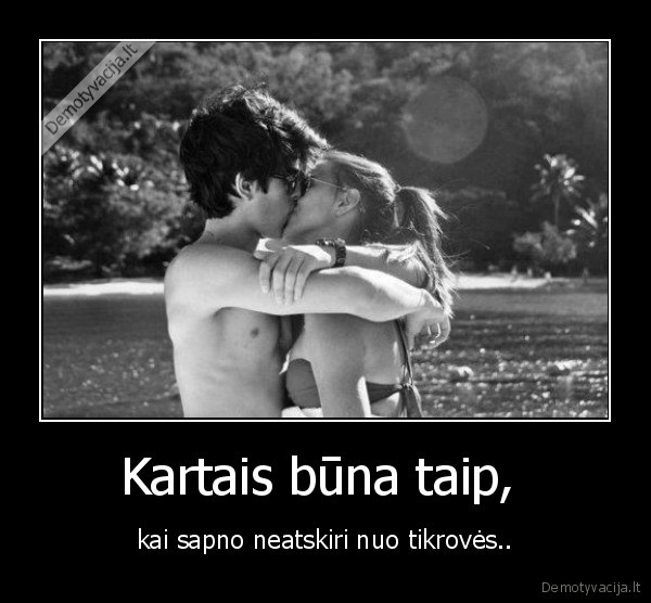 Kartais būna taip, 