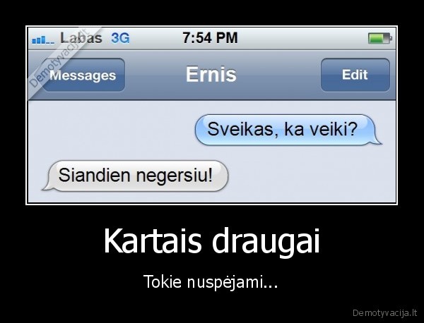 draugai,sms, draugui,gerimas