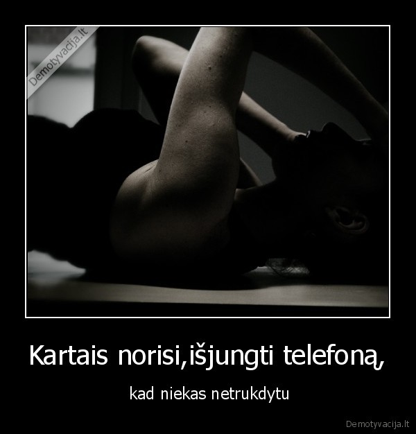 kartais, norisi, telefona, mesti, i, siena