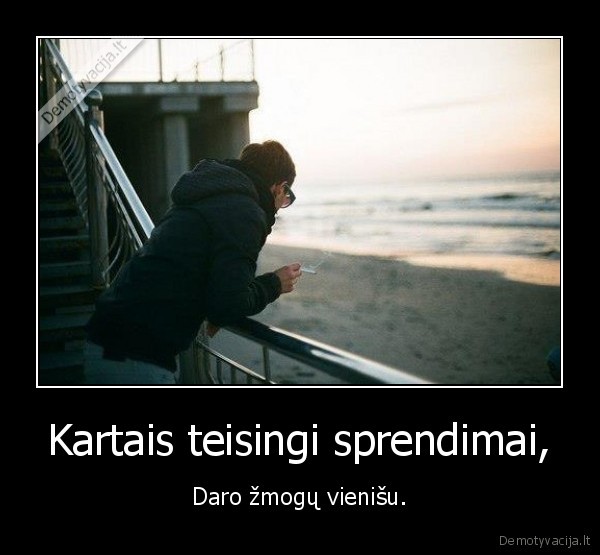 Kartais teisingi sprendimai,