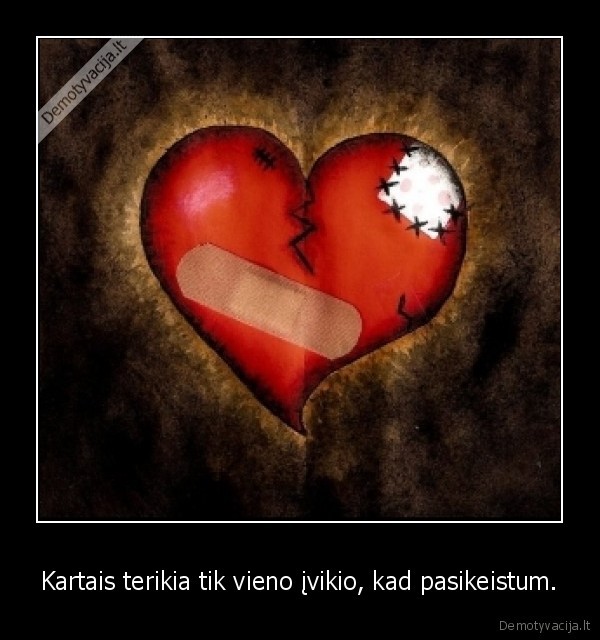 Kartais terikia tik vieno įvikio, kad pasikeistum.