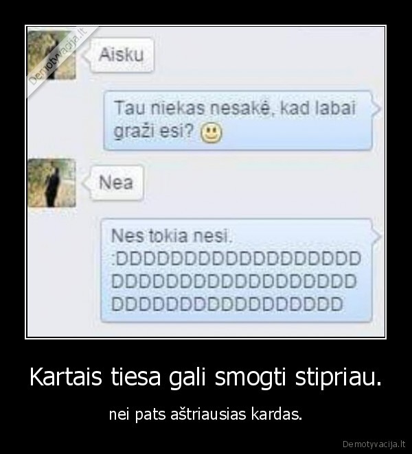 tiesa,grozis
