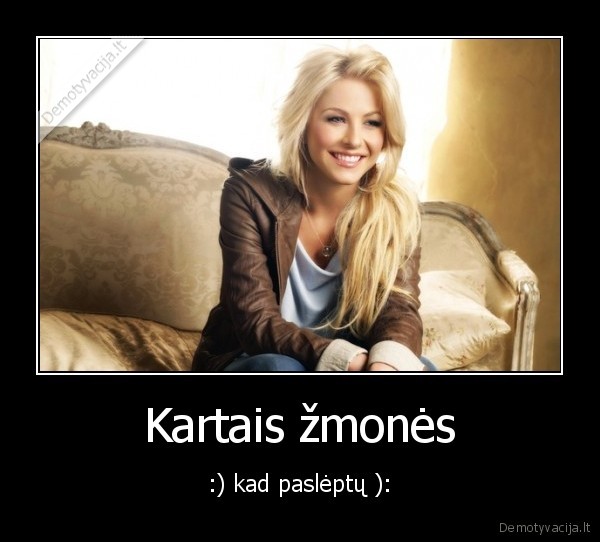 Kartais žmonės