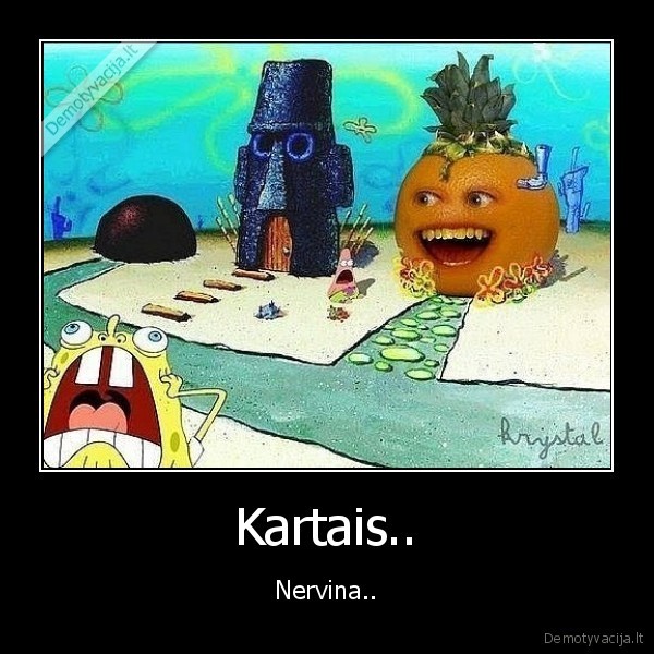 Kartais..