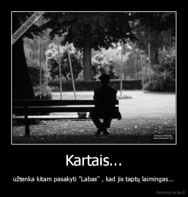 Kartais...