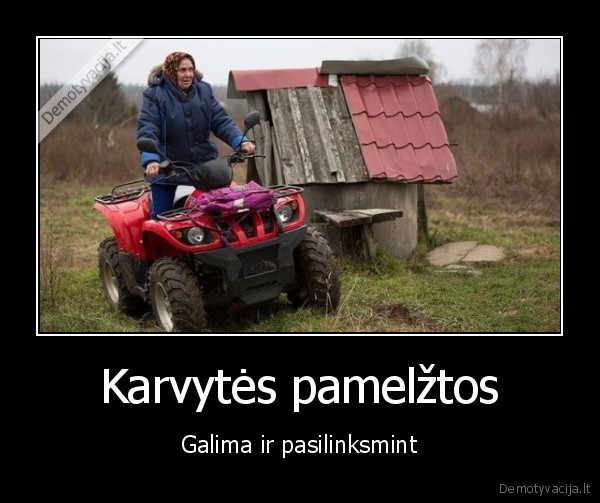 kieta, mociute,kieta, bobute,karves,keturratis