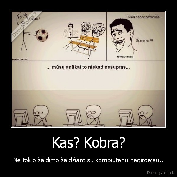 Kas? Kobra?
