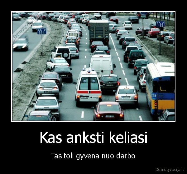 Kas anksti keliasi