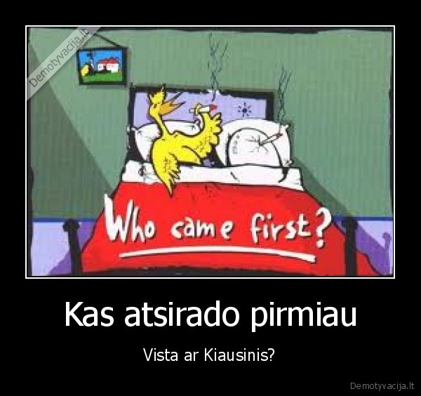 Kas atsirado pirmiau