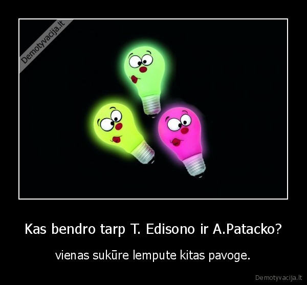 patackas,edisonas,lempute