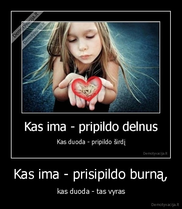 Kas ima - prisipildo burną,
