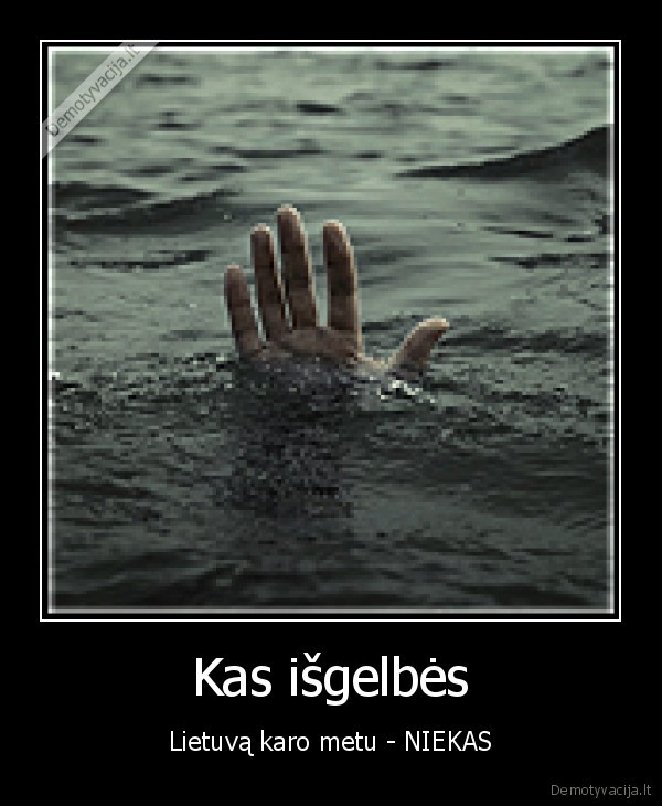 Kas išgelbės