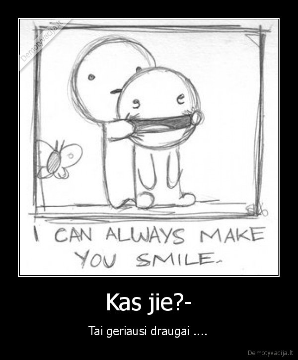 Kas jie?-