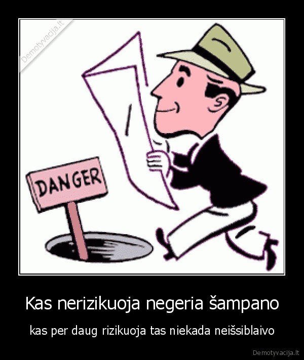 Kas nerizikuoja negeria šampano