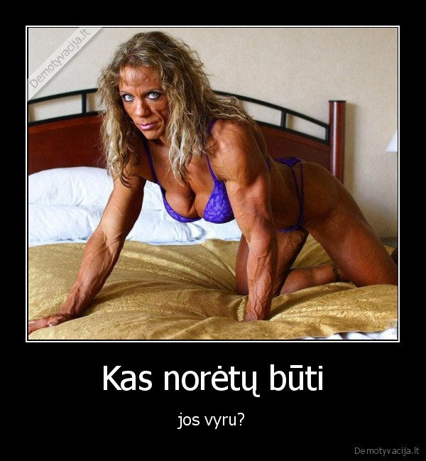 Kas norėtų būti