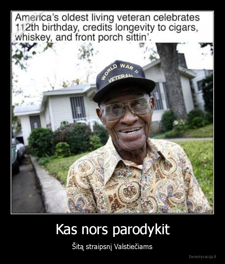 veteranas,ilgaamziskumas