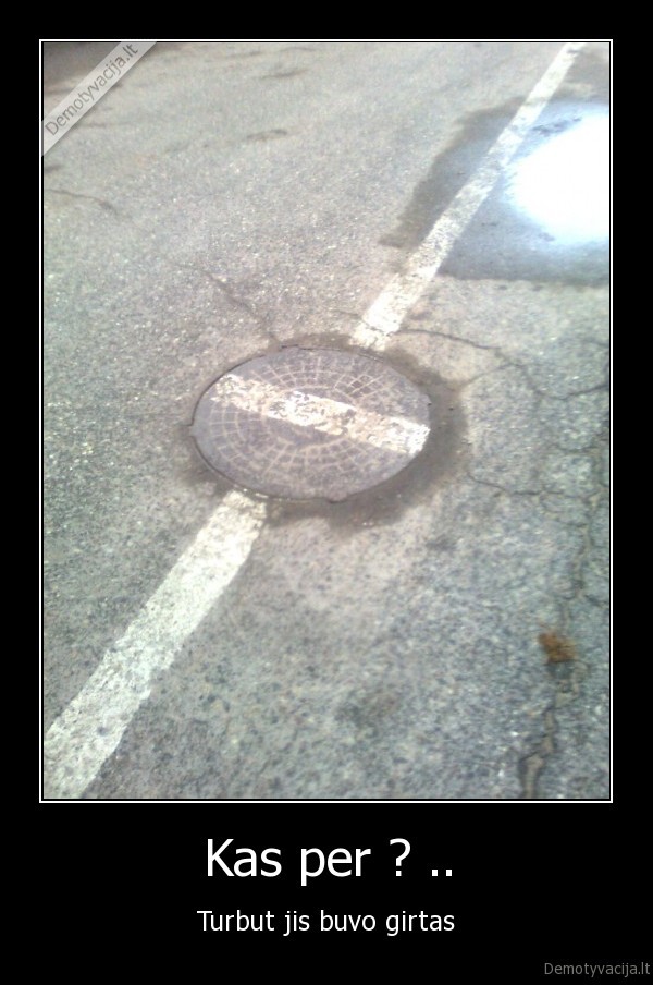 Kas per ? ..