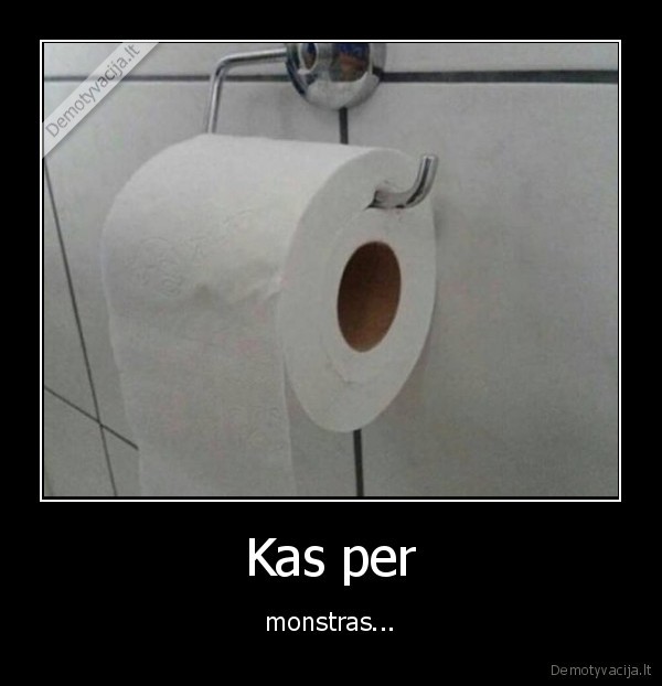 tualetinis, popierius,monstras