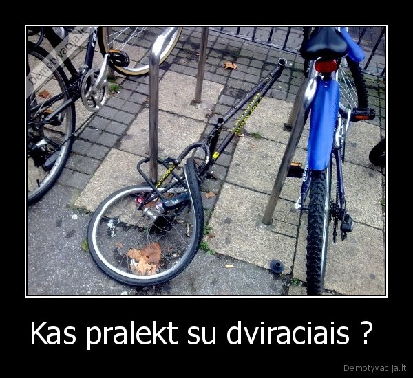 Kas pralekt su dviraciais ? 