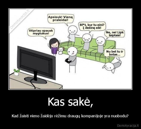 Kas sakė,