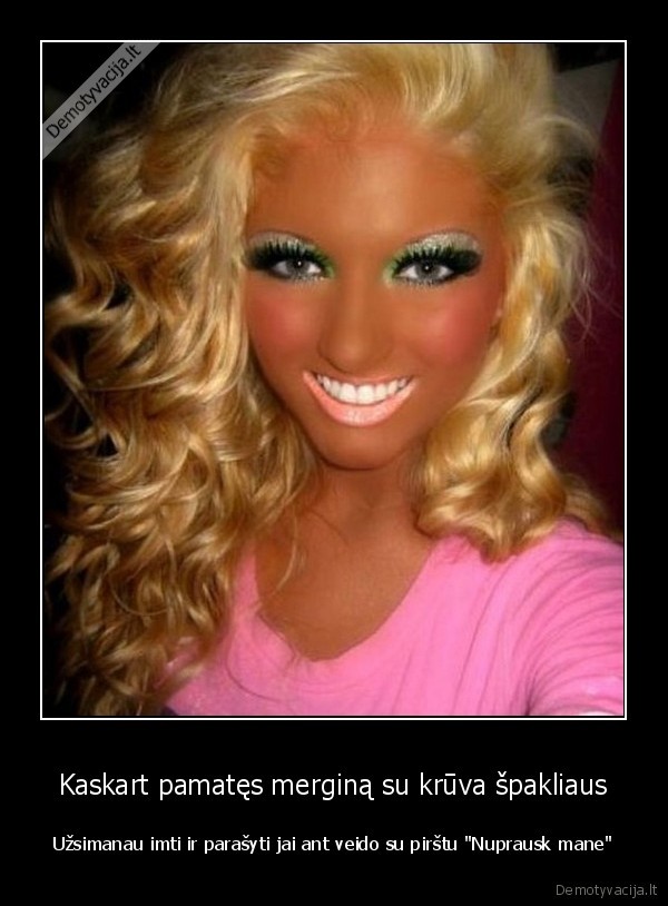 per, daug, spakliaus,nevykes, makiazas