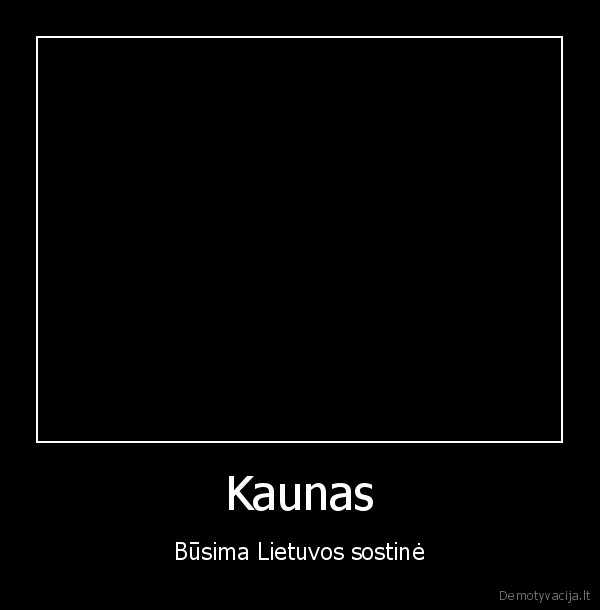 kaune, daugiausia, lietuviu