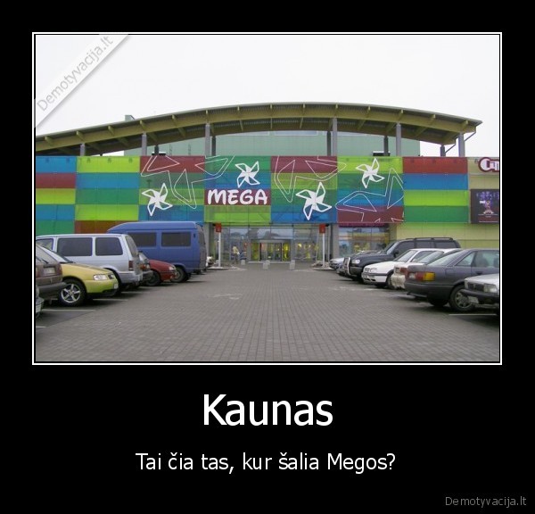 mega,kaunas,prekybos, centras
