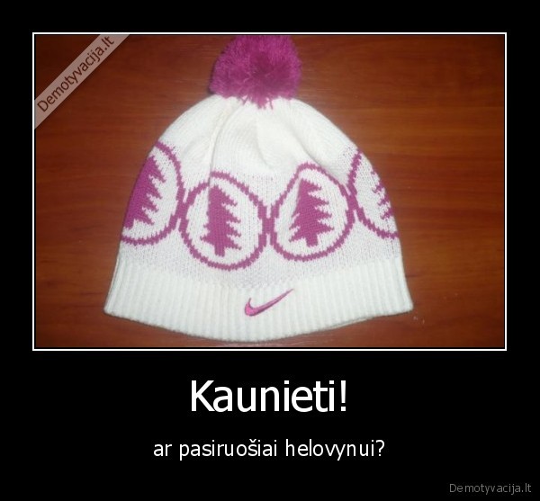 kaunas,kepure,nike,forsai,apgailetini., 