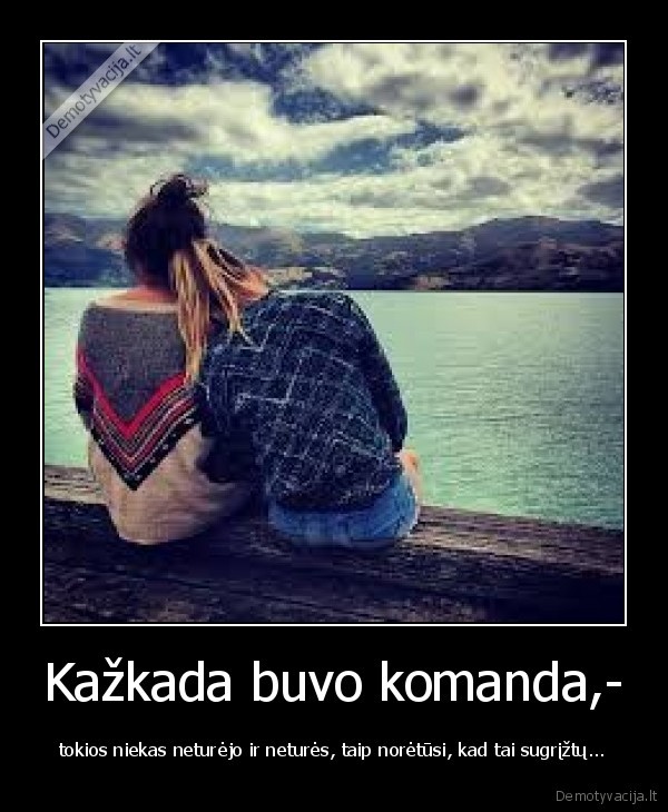 Kažkada buvo komanda,-