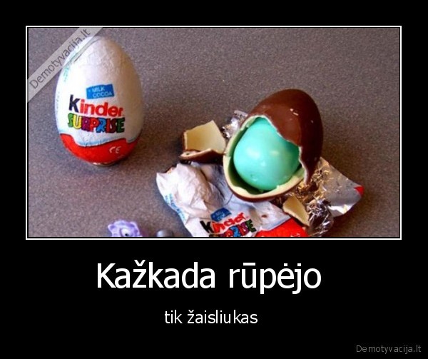 Kažkada rūpėjo 