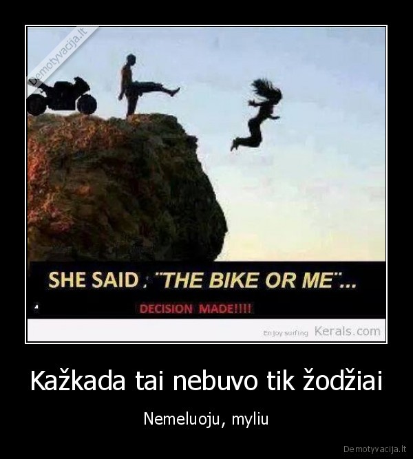 Kažkada tai nebuvo tik žodžiai