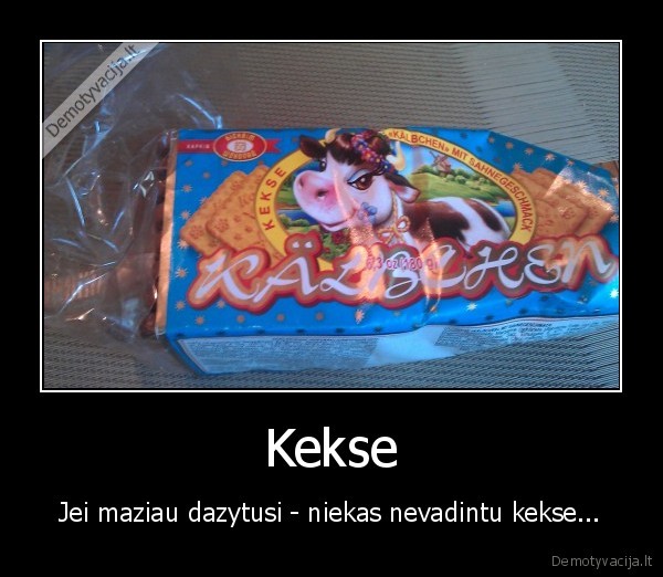 kekse,maziau,dazytis,nevadintu,karvute