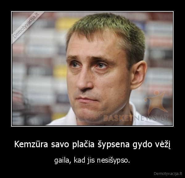 Kemzūra savo plačia šypsena gydo vėžį