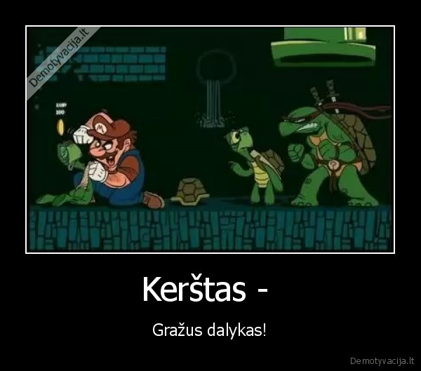 kerstas,visada,pateisinamas