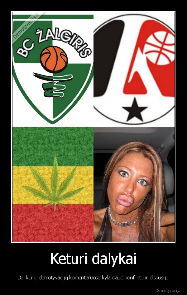 zalgiris,lrytas,ganja,spaklius., nu, ar, neatsibodo, vaidint, gudrius