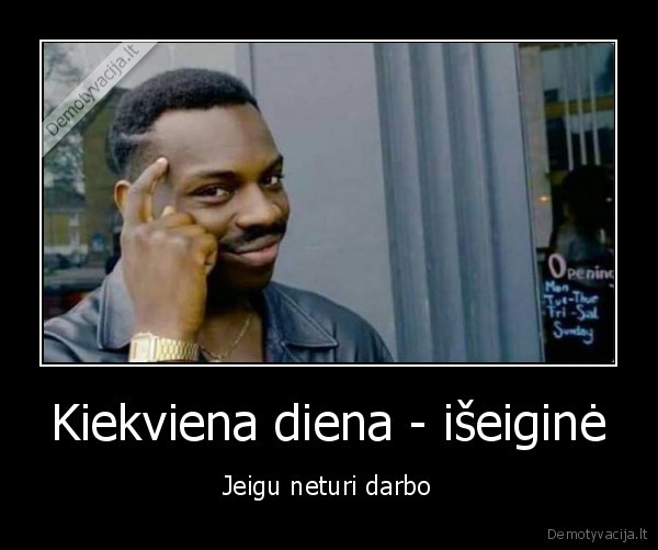 iseigines,nedarbas