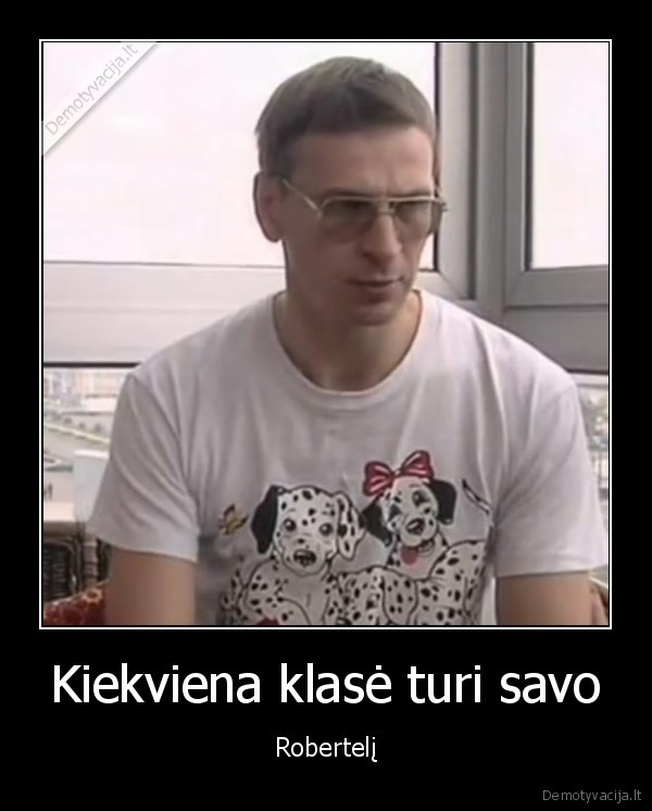 Kiekviena klasė turi savo