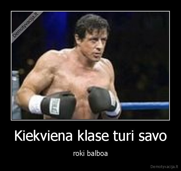 Kiekviena klase turi savo