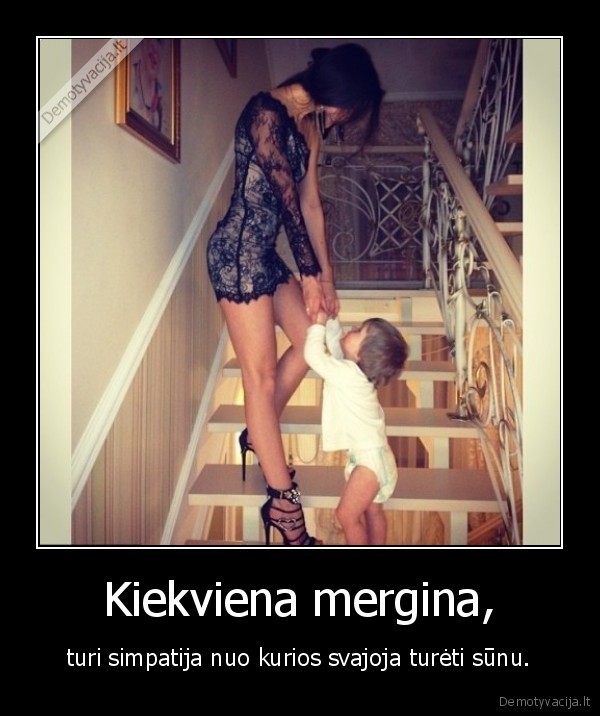 Kiekviena mergina,