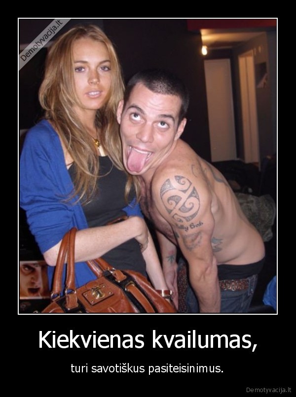 Kiekvienas kvailumas,
