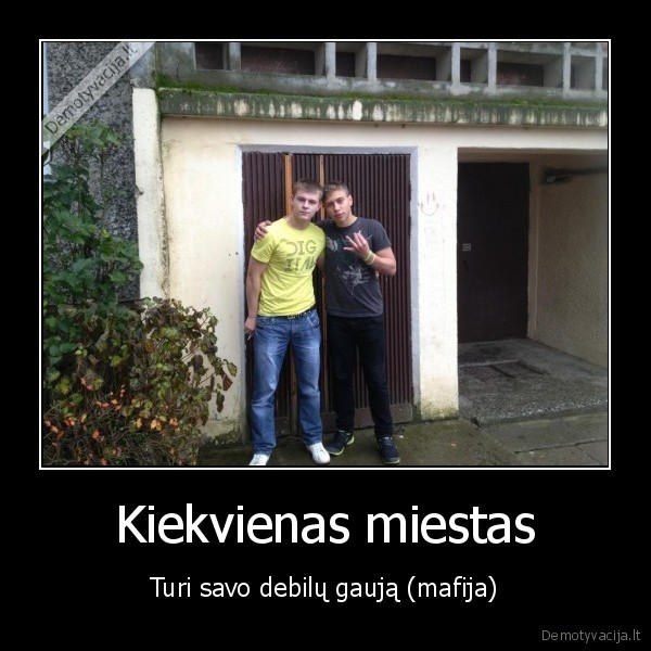 Kiekvienas miestas