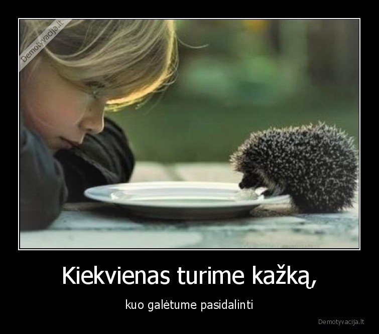 gerumas,vaikas,eziukas