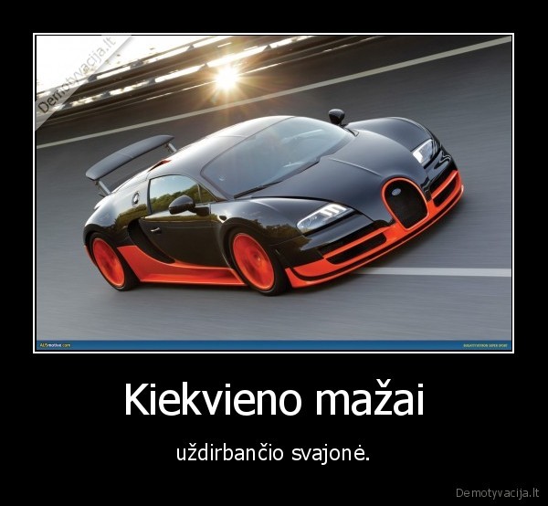 Kiekvieno mažai