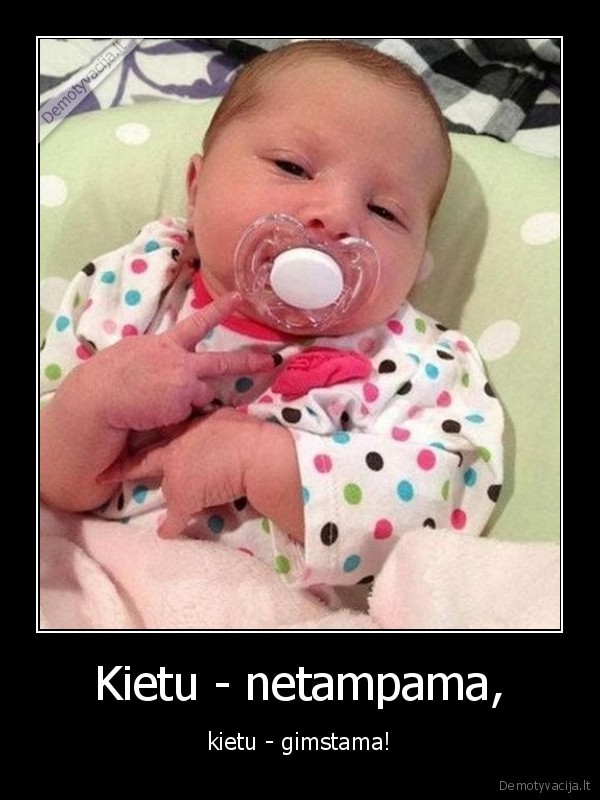 kietas,gimti