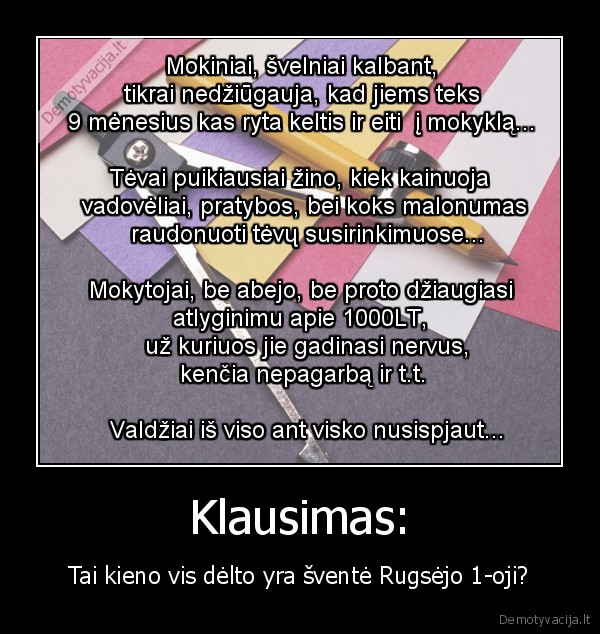 Klausimas: